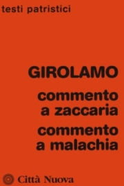 Commento a Zaccaria – Commento a Malachia