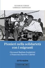 Pionieri nella solidarietà con i migranti