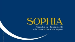 “Sophia. Ricerche su i fondamenti e la correlazione dei saperi”