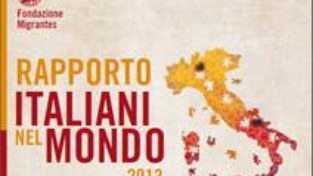 Il rapporto “Italiani nel mondo 2013”