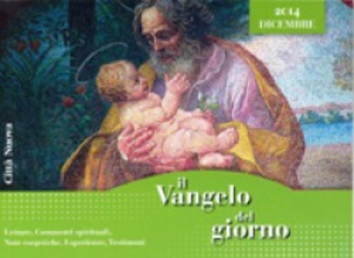 Il Vangelo del giorno - Città Nuova - Città Nuova
