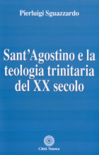 Copertina Sant’Agostino e la teologia trinitaria del XX secolo