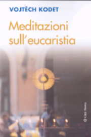 Meditazioni sull’eucaristia