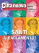 Santi in parlamento?