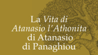 La Vita di Atanasio l’Athonita di Atanasio di Panaghiou