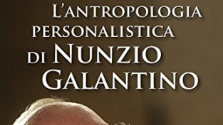 L’antropologia personalistica di Nunzio Galantino