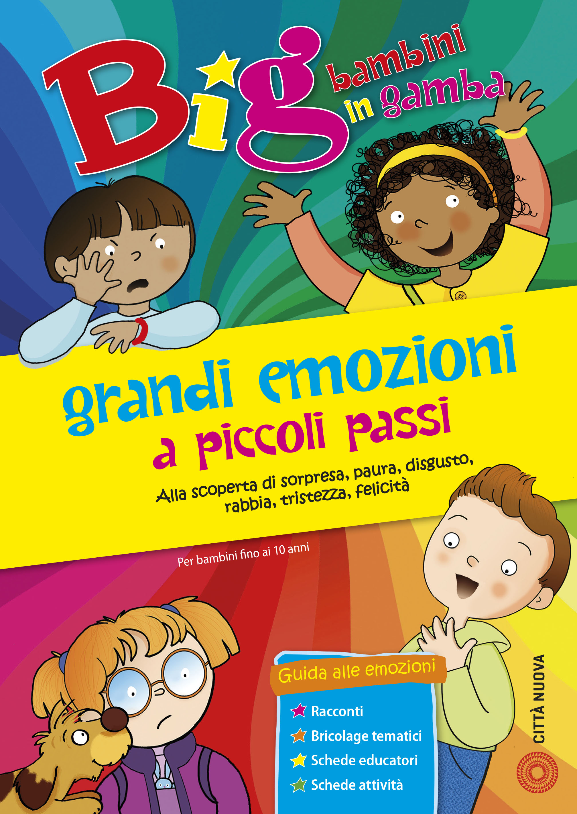 Scopri La Guida Alle Emozioni Di Big Citta Nuova Citta Nuova