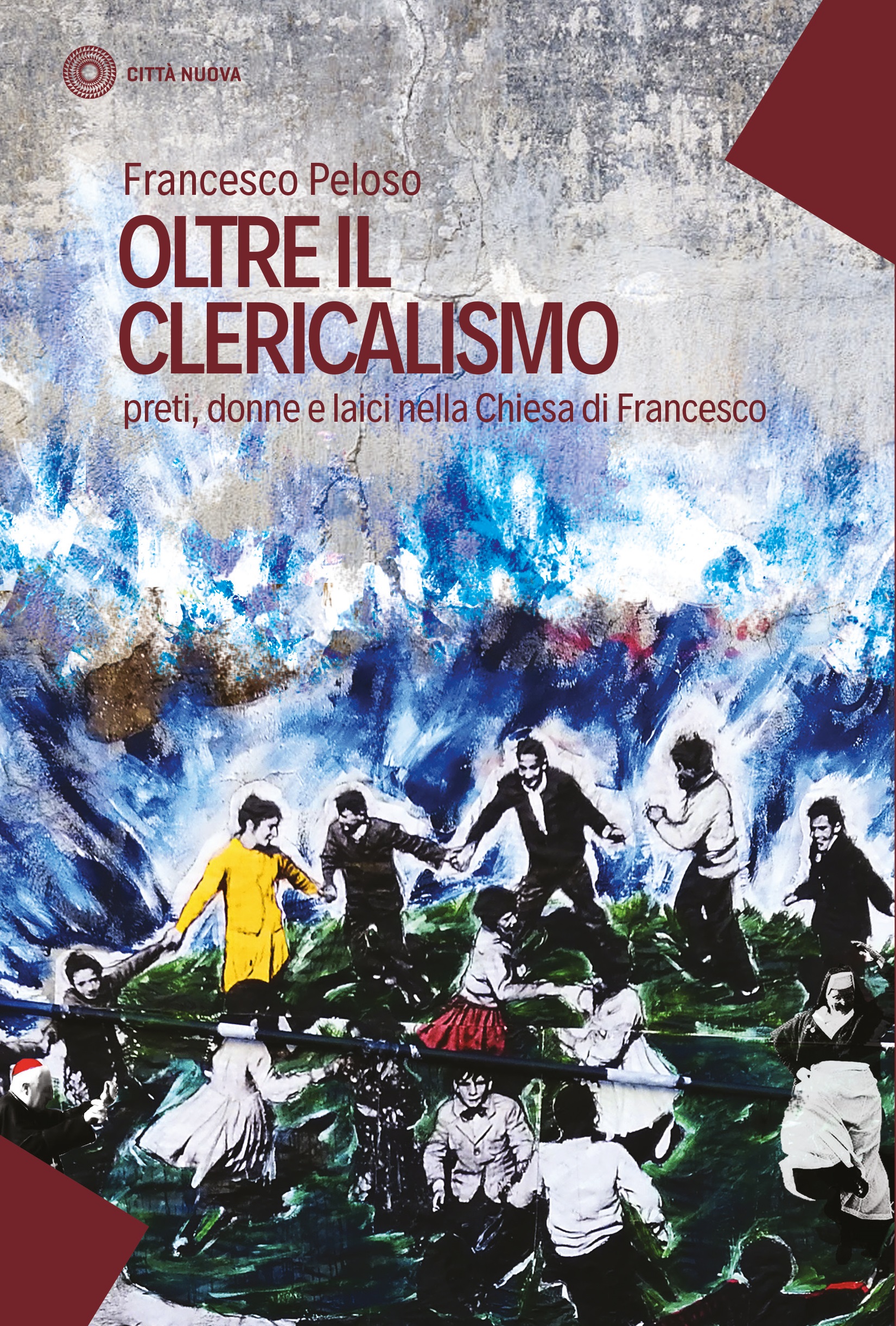 copertina del libro Oltre il clericalismo preti donne e laici nella chiesa di Francesco