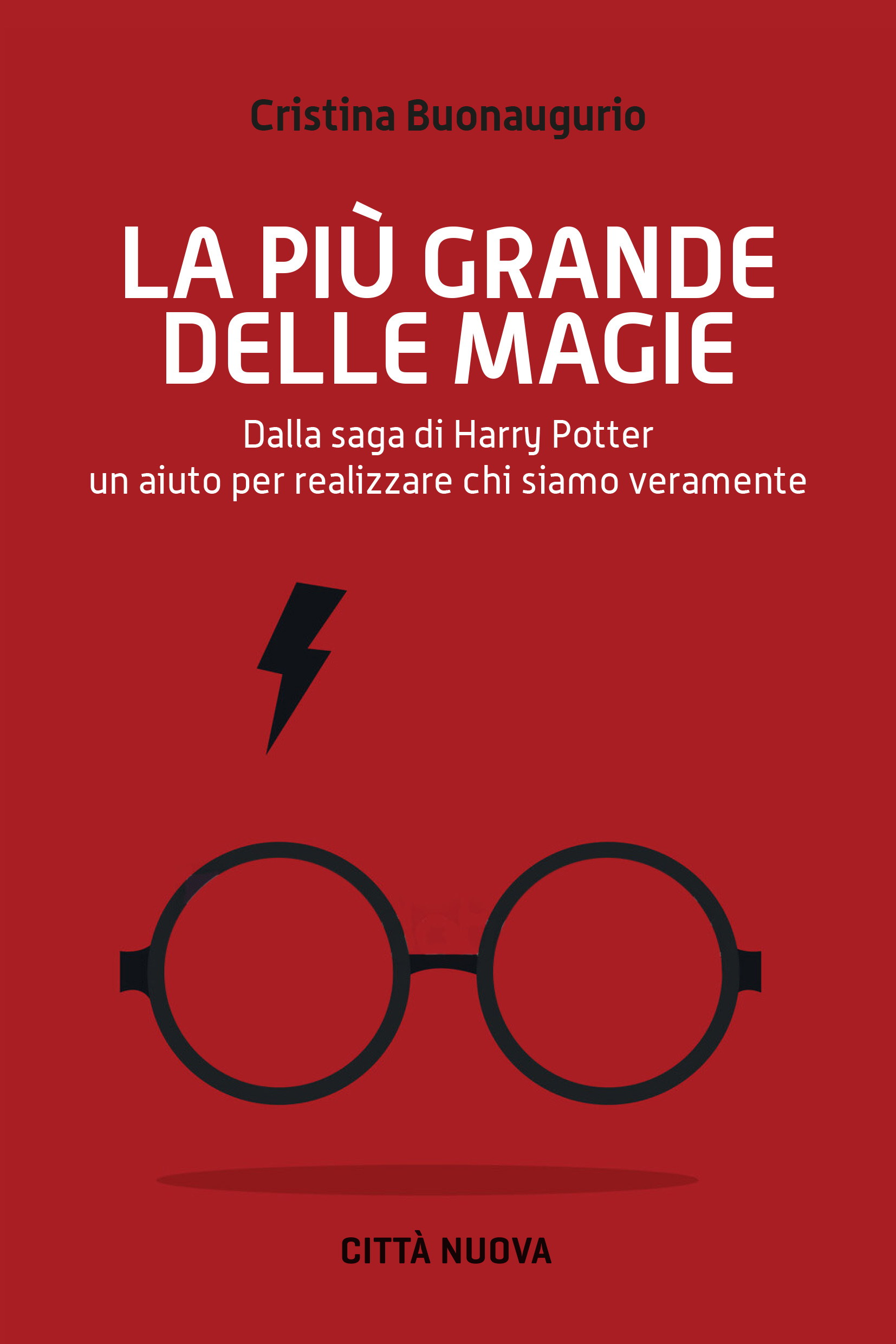 La più grande delle magie. di Cristina Buonaugurio