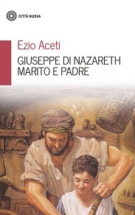 Copertina Giuseppe di Nazareth marito e padre