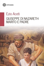 Giuseppe di Nazareth marito e padre