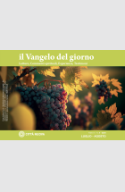 VANGELO DEL GIORNO 2024/04 – LUGLIO-AGOSTO